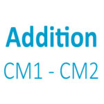 Addition CM1 - CM2