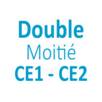 Doubles et moitiés CE1 - CE2